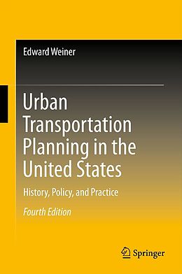 eBook (pdf) Urban Transportation Planning in the United States de Edward Weiner