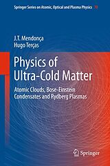 eBook (pdf) Physics of Ultra-Cold Matter de J. T. Mendonça, Hugo Terças