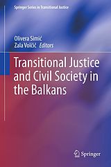 eBook (pdf) Transitional Justice and Civil Society in the Balkans de Olivera Simic, Zala Volcic