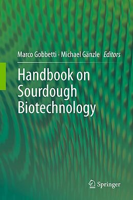 E-Book (pdf) Handbook on Sourdough Biotechnology von Marco Gobbetti, Michael Gänzle