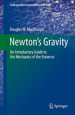 Couverture cartonnée Newton's Gravity de Douglas W. Macdougal