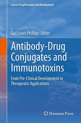 E-Book (pdf) Antibody-Drug Conjugates and Immunotoxins von Gail Lewis Phillips