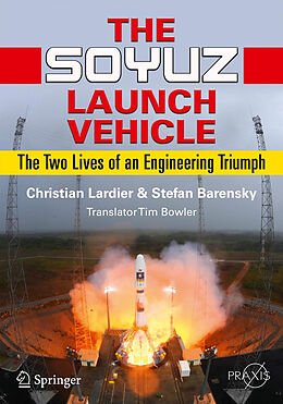 Kartonierter Einband The Soyuz Launch Vehicle von Stefan Barensky, Christian Lardier