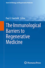 eBook (pdf) The Immunological Barriers to Regenerative Medicine de Paul J. Fairchild