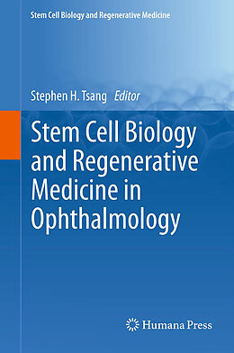 Livre Relié Stem Cell Biology and Regenerative Medicine in Ophthalmology de 