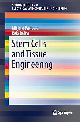 Kartonierter Einband Stem Cells and Tissue Engineering von Bela Balint, Mirjana Pavlovic