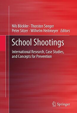 eBook (pdf) School Shootings de Nils Böckler, Thorsten Seeger, Peter Sitzer