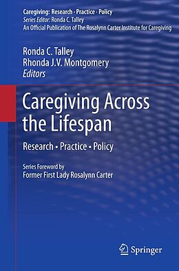 E-Book (pdf) Caregiving Across the Lifespan von Ronda C. Talley, Rhonda Montgomery