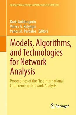 E-Book (pdf) Models, Algorithms, and Technologies for Network Analysis von Boris Goldengorin, Valery A. Kalyagin, Panos M. Pardalos