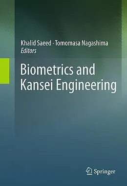 E-Book (pdf) Biometrics and Kansei Engineering von Khalid Saeed, Tomomasa Nagashima