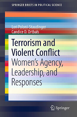 Kartonierter Einband Terrorism and Violent Conflict von Candice D. Ortbals, Lori Poloni-Staudinger