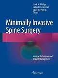 E-Book (pdf) Minimally Invasive Spine Surgery von Frank M. Phillips, Isador Lieberman, David Polly