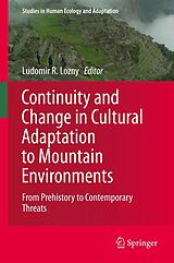 eBook (pdf) Continuity and Change in Cultural Adaptation to Mountain Environments de Ludomir R Lozny