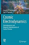 E-Book (pdf) Cosmic Electrodynamics von Gregory D. Fleishman, Igor N. Toptygin