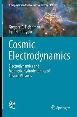 E-Book (pdf) Cosmic Electrodynamics von Gregory D. Fleishman, Igor N. Toptygin