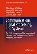 E-Book (pdf) Communications, Signal Processing, and Systems von Qilian Liang, Wei Wang, Jiasong Mu
