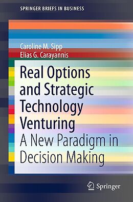 eBook (pdf) Real Options and Strategic Technology Venturing de Caroline M. Sipp, Carayannis Elias G.