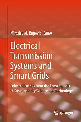 E-Book (pdf) Electrical Transmission Systems and Smart Grids von Miroslav M. Begovic