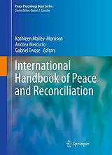 eBook (pdf) International Handbook of Peace and Reconciliation de Kathleen Malley-Morrison, Andrea Mercurio, Gabriel Twose