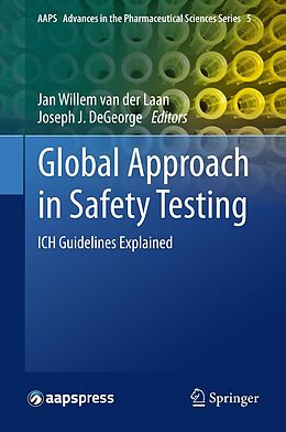 eBook (pdf) Global Approach in Safety Testing de Jan Willem van der Laan, Joseph J DeGeorge