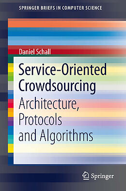 E-Book (pdf) Service-Oriented Crowdsourcing von Daniel Schall