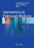 E-Book (pdf) Interventions in Pulmonary Medicine von Jose Pablo Díaz-Jimenez, Alicia N. Rodriguez