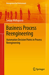 Livre Relié Business Process Reengineering de Sanjay Mohapatra