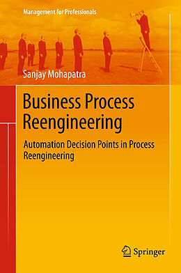 Livre Relié Business Process Reengineering de Sanjay Mohapatra