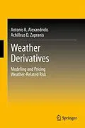 E-Book (pdf) Weather Derivatives von Antonis Alexandridis K., Achilleas D. Zapranis