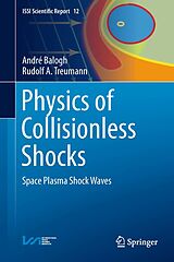 eBook (pdf) Physics of Collisionless Shocks de André Balogh, Rudolf A. Treumann
