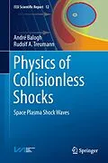 E-Book (pdf) Physics of Collisionless Shocks von André Balogh, Rudolf A. Treumann