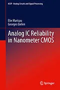 E-Book (pdf) Analog IC Reliability in Nanometer CMOS von Elie Maricau, Georges Gielen