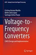 E-Book (pdf) Voltage-to-Frequency Converters von Cristina Azcona Murillo, Belén Calvo Lopez, Santiago Celma Pueyo
