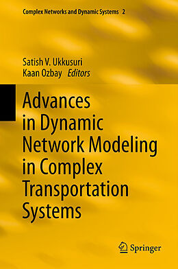 Fester Einband Advances in Dynamic Network Modeling in Complex Transportation Systems von 