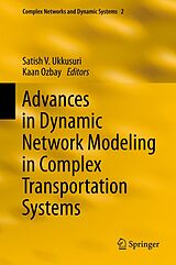 eBook (pdf) Advances in Dynamic Network Modeling in Complex Transportation Systems de Satish V. Ukkusuri, Kaan Ozbay