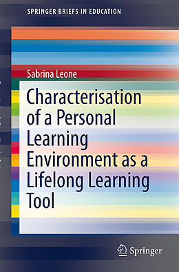 Couverture cartonnée Characterisation of a Personal Learning Environment as a Lifelong Learning Tool de Sabrina Leone