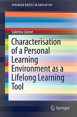 eBook (pdf) Characterisation of a Personal Learning Environment as a Lifelong Learning Tool de Sabrina Leone