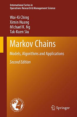 Livre Relié Markov Chains de Wai-Ki Ching, Tak-Kuen Siu, Michael K. Ng