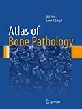 E-Book (pdf) Atlas of Bone Pathology von Shi Wei, Gene P. Siegal
