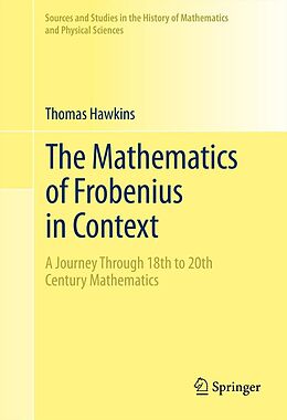 E-Book (pdf) The Mathematics of Frobenius in Context von Thomas Hawkins