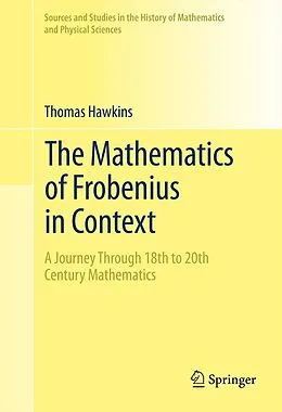 E-Book (pdf) The Mathematics of Frobenius in Context von Thomas Hawkins
