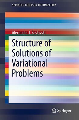eBook (pdf) Structure of Solutions of Variational Problems de Alexander J. Zaslavski