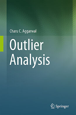 Livre Relié Outlier Analysis de Charu C. Aggarwal