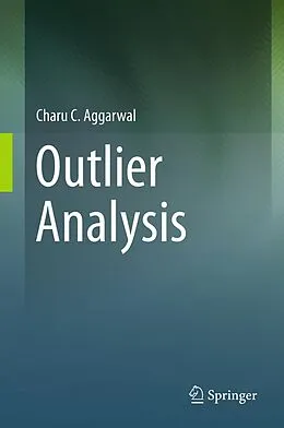 E-Book (pdf) Outlier Analysis von Charu C. Aggarwal