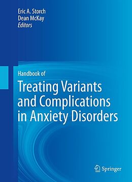 eBook (pdf) Handbook of Treating Variants and Complications in Anxiety Disorders de Eric A. Storch, Dean McKay