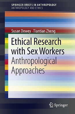 Couverture cartonnée Ethical Research with Sex Workers de Tiantian Zheng, Susan Dewey