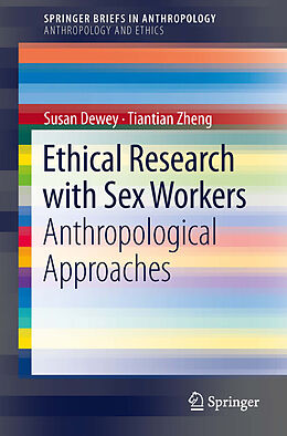 eBook (pdf) Ethical Research with Sex Workers de Susan Dewey, Tiantian Zheng