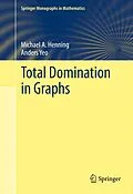 E-Book (pdf) Total Domination in Graphs von Michael A. Henning, Anders Yeo