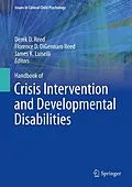 E-Book (pdf) Handbook of Crisis Intervention and Developmental Disabilities von Derek D. Reed, Florence D. DiGennaro Reed, James K. Luiselli