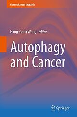 eBook (pdf) Autophagy and Cancer de Hong-Gang Wang